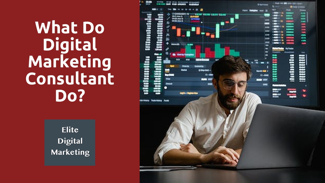 What Do Digital Marketing Consultants Do?